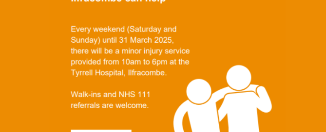 An orange background poster detailing the revised operating dates and times for Minor Injury Care in Ilfracombe