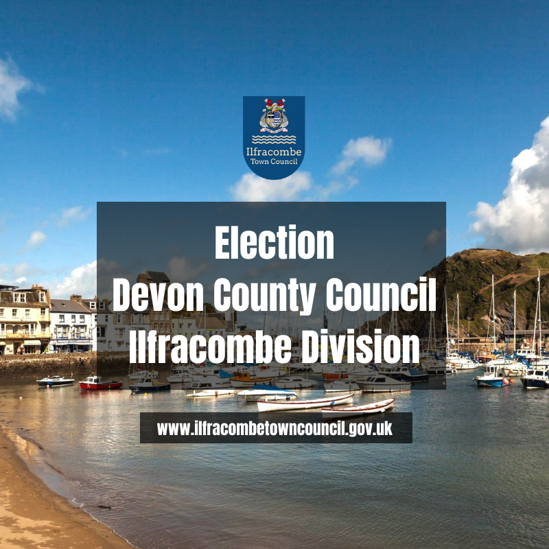 Image shows a background of Ilfracombe Harbour overlaid with ITC Crest and the wording Election Devon County Council Ilfracombe Division
